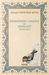 Evhadüddin-i Meragi ve Gazelleri İnceleme - 1