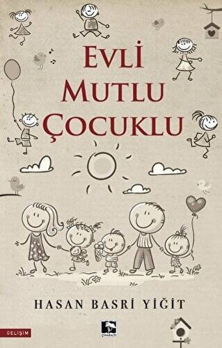 Evli Mutlu Çocuklu - 1