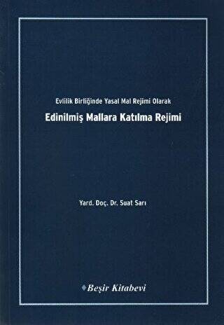 Evlilik Birliğinde Yasal Mal Rejimi Olarak Edinilmiş Mallara Katılma Rejimi - 1