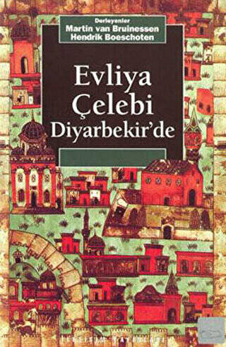 Evliya Çelebi Diyarbekir’de - 1