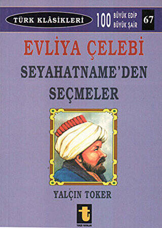 Evliya Çelebi - Seyahatname’den Seçmeler - 1