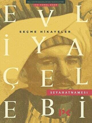 Evliya Çelebi Seyahatnamesi Seçme Hikayeler - 1