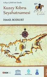 Evliya Çelebi’nin İzinde Kuzey Kıbrıs Seyahatnamesi - 1