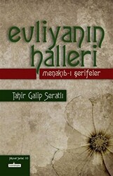 Evliyanın Halleri - Menakıb-ı Şerifeler - 1