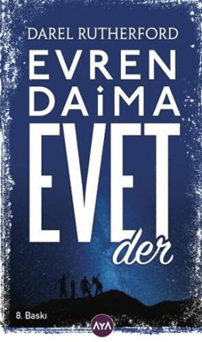 Evren Daima Evet Der - 1