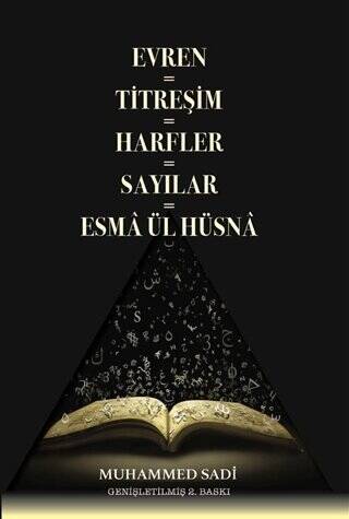 Evren = Titreşim = Harfler = Sayılar = Esma Ül Hüsna - 1