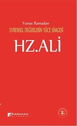 Evrensel Değerlerin Yüce Simgesi Hz. Ali - 1