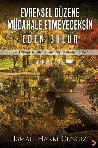 Evrensel Düzene Müdahale Etmeyeceksin Eden Bulur - 1