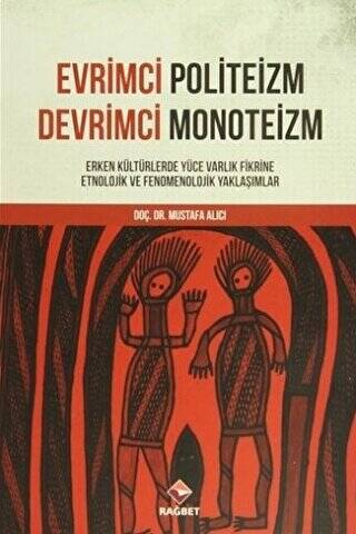 Evrimci Politeizm - Devrimci Monoteizm - 1