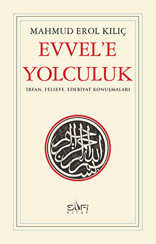 Evvel`e Yolculuk - 1