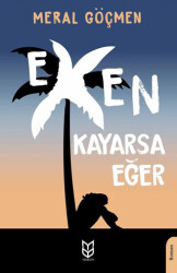 Exen Kayarsa Eğer - 1