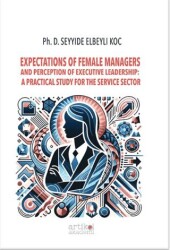 Expectations Of Female Managers And Perception Of Executive Leadership: A Practical Study For The Service Sector - 1