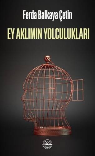 Ey Aklımın Yolculukları - 1