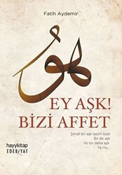 Ey Aşk! Bizi Affet - 1