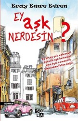 Ey Aşk Nerdesin? - 1