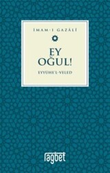 Ey Oğul - Eyyühel Veled - 1