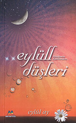 Eylüll Düşleri - 1