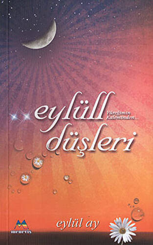 Eylüll Düşleri - 1