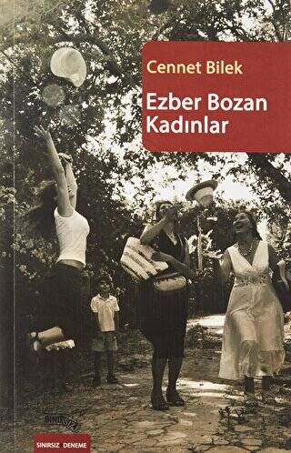 Ezber Bozan Kadınlar - 1