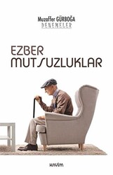 Ezber Mutsuzluklar - 1