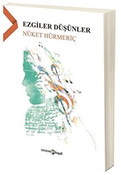 Ezgiler Düşünler - 1