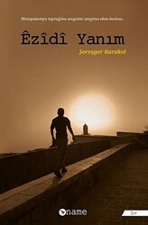 Ezidi Yanım - 1