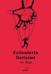 Ezilenlerin İletişimi - 1