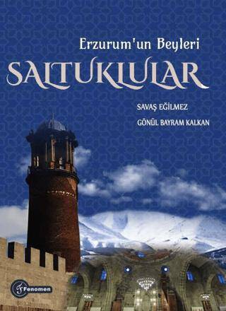 Erzurum`un Beyleri Saltuklular - 1