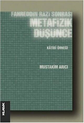 Fahreddin Razi Sonrası Metafizik Düşünce - 1