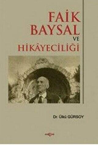 Faik Baysal ve Hikayeciliği - 1