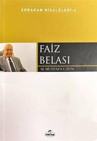 Faiz Belası - Erbakan Risaleleri: 4 - 1