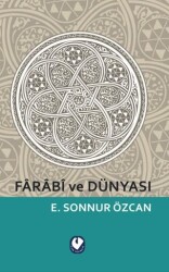 Farabi ve Dünyası - 1