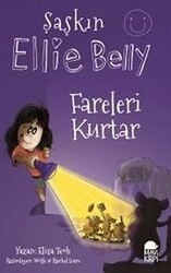 Fareleri Kurtar - Şaşkın Ellie Belly - 1