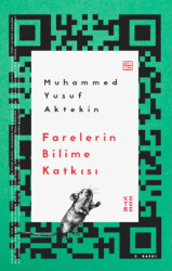 Farelerin Bilime Katkısı - 1