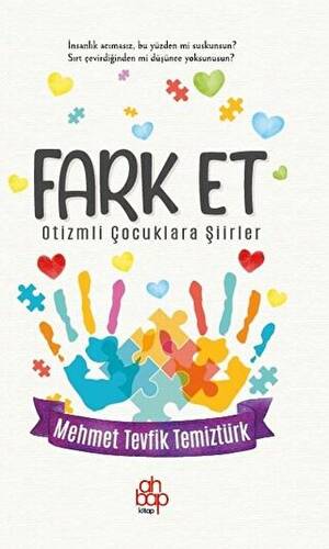 Fark Et - Otizmli Çocuklara Şiirler - 1