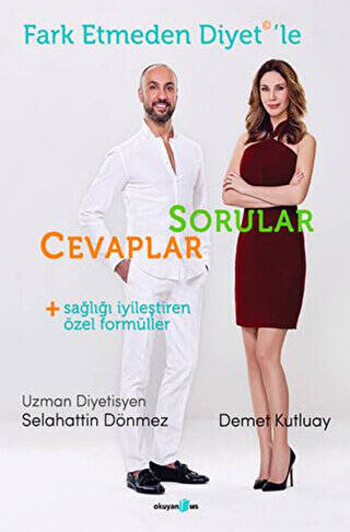 Fark Etmeden Diyet`le Sorular - Cevaplar - 1