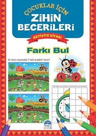 Farkı Bul - Çocuklar İçin Zihin Becerileri Aktivite Kitabı - 1