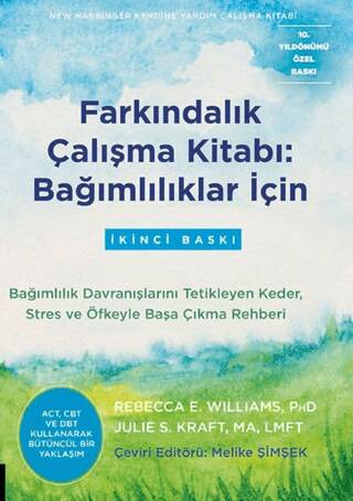 Farkındalık Çalışma Kitabı: Bağımlılıklar İçin - 1