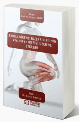 Farklı Direnç Egzersizlerinin Kas Hipertrofisi Üzerine Etkileri - 1