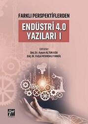 Farklı Perspektiflerden Endüstri 4.0 Yazıları 1 - 1