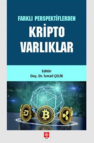 Farklı Perspektiflerden Kripto Varlıklar - 1