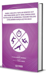 Farklı Sıklıkta Yapılan Benzer HIIT Protokolünün Aktif Genç Erkeklerde Fizyolojik ve Hormonal Parametrelere Etkilerinin Karşılaştırılması - 1