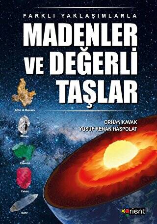 Farklı Yaklaşımlarla Madenler ve Değerli Taşlar - 1