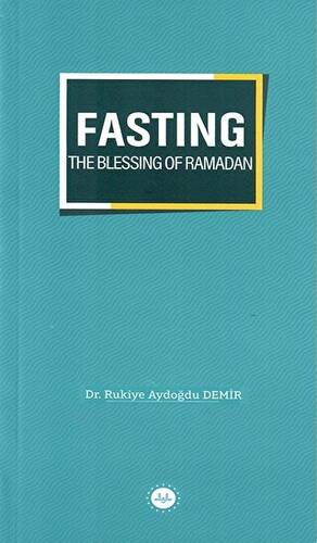 Fasting The Blessing Of Ramadan - 1