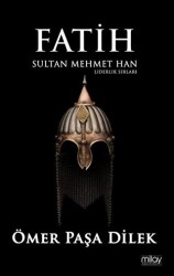 Fatih Sultan Mehmet Han - 1