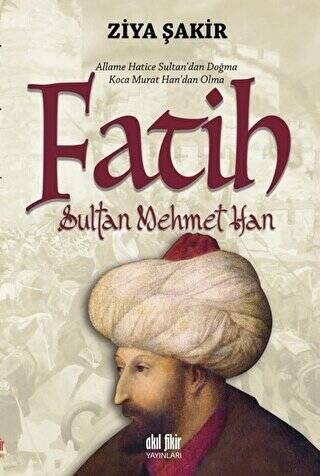 Fatih Sultan Mehmet Han - 1