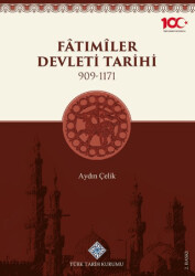 Fatımiler Devleti Tarihi 909 - 1171 - 1