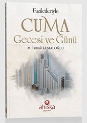 Faziletleriyle Cuma Gecesi ve Günü - 1