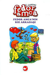 Fedor Amca’nın Kız Arkadaşı - 1