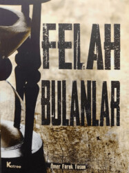 Felah Bulanlar - 1